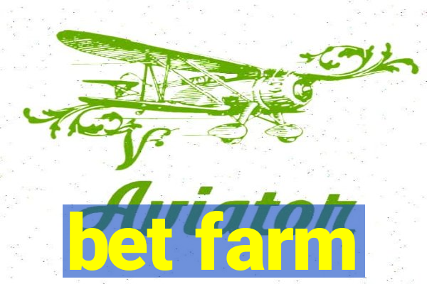 bet farm